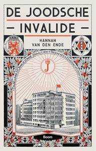 Hannah van den Ende De Joodsche Invalide -   (ISBN: 9789024418848)