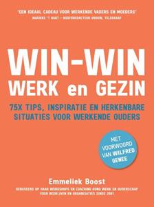 Emmeliek Boost Win-Win werk en gezin -   (ISBN: 9789083024004)