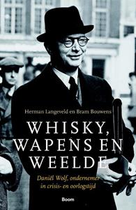 Bram Bouwens, Herman Langeveld Whisky, wapens en weelde -   (ISBN: 9789024424474)