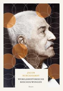 Jacob Burckhardt Wereldhistorische beschouwingen -   (ISBN: 9789024424696)