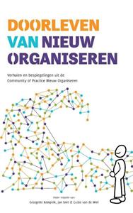 Georgette Kempink, Guido van de Wiel, Jan Smit Doorleven van Nieuw Organiseren -   (ISBN: 9789083067216)