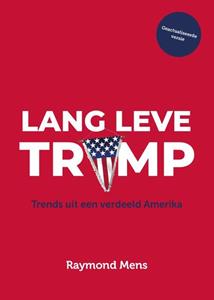 Raymond Mens Lang leve Trump -   (ISBN: 9789083085982)