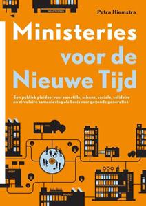 Petra Hiemstra Ministeries voor de Nieuwe Tijd -   (ISBN: 9789083103600)