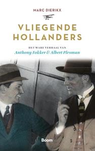 Marc Dierikx Vliegende Hollanders -   (ISBN: 9789024431373)
