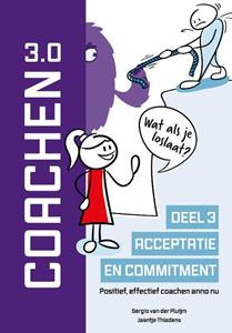 Jaantje Thiadens, Sergio van der Pluijm Acceptatie en commitment -   (ISBN: 9789083123363)