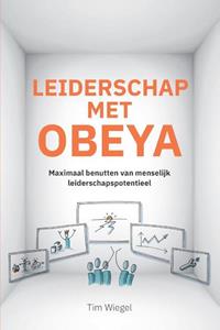 Tim Wiegel Leiderschap met Obeya -   (ISBN: 9789083138503)