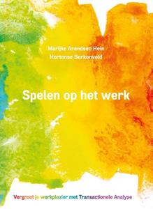 Hortense Berkenveld, Marijke Arendsen Hein Spelen op het werk -   (ISBN: 9789083143705)