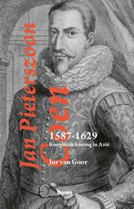 Jur van Goor Jan Pieterszoon Coen 1587-1629 -   (ISBN: 9789024431939)