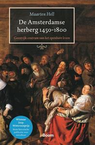 Maarten Hell De Amsterdamse herberg 1450-1800 -   (ISBN: 9789024433629)
