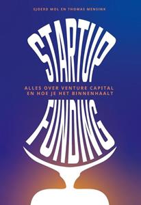 Sjoerd Mol, Thomas Mensink Startup funding -   (ISBN: 9789083213408)