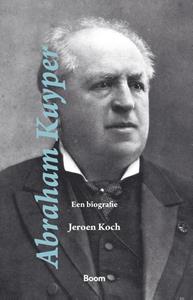 Jeroen Koch Abraham Kuyper -   (ISBN: 9789024434114)