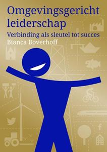 Bianca Boverhoff Omgevingsgericht leiderschap -   (ISBN: 9789083273310)