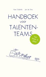 Jan de Dreu, Kees Gabriëls Handboek voor Talententeams -   (ISBN: 9789085166832)