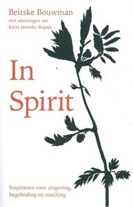 Beitske Bouwman, Karst-Janneke Rogaar In Spirit -   (ISBN: 9789085601333)