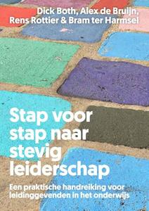 Alex de Bruijn Stap voor stap naar stevig leiderschap -   (ISBN: 9789085602224)