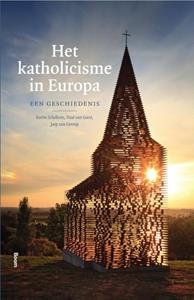 Joep van Gennip, Karim Schelkens, Paul van Geest Katholicisme in Europa -   (ISBN: 9789024442034)