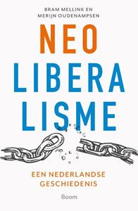 Bram Mellink, Merijn Oudenampsen Neoliberalisme -   (ISBN: 9789024442485)