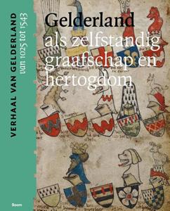 Boom Gelderland als zelfstandig graafschap en hertogdom (van 1025 tot 1543) -   (ISBN: 9789024442522)