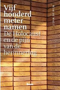 Wim de Wagt Vijfhonderd meter namen -   (ISBN: 9789024443383)