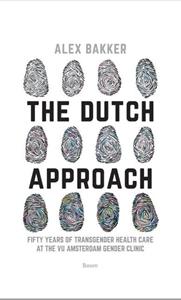 Alex Bakker The Dutch Approach -   (ISBN: 9789024444687)