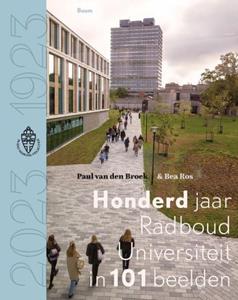 Boom Honderd jaar Radboud Universiteit in 101 beelden -   (ISBN: 9789024444793)