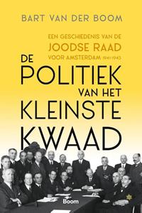 Bart van der Boom De politiek van het kleinste kwaad -   (ISBN: 9789024444878)