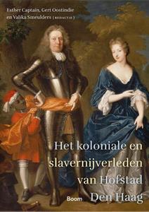 Boom Het koloniale en slavernijverleden van Hofstad Den Haag -   (ISBN: 9789024446117)