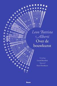 Leon Battista Alberti Over de bouwkunst -   (ISBN: 9789024446827)