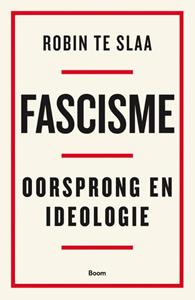 Robin Te Slaa Fascisme -   (ISBN: 9789024451364)