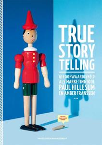 Amber Franssen, Paul Hillesum True Storytelling -   (ISBN: 9789089654601)