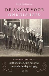 René Bastiaanse De angst voor onkuisheid -   (ISBN: 9789024451449)