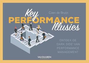 Coen de Bruijn Key Performance Illusies -   (ISBN: 9789089654618)