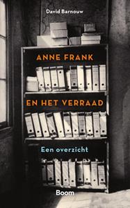 David Barnouw Anne Frank en het verraad -   (ISBN: 9789024452354)