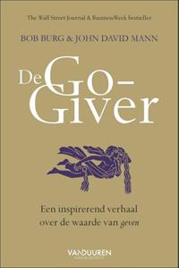 Bob Burg, John David Mann De Go-Giver -   (ISBN: 9789089654687)