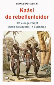 Frank Dragtenstein Káasi, de rebellenleider -   (ISBN: 9789024456932)