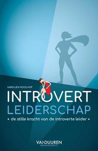 Karolien Koolhof Introvert leiderschap -   (ISBN: 9789089655158)