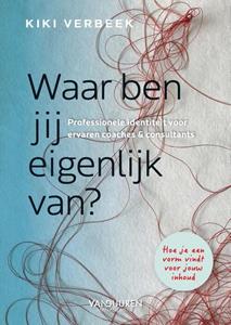 Kiki Verbeek Waar ben jij eigenlijk van℃ -   (ISBN: 9789089655943)