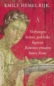 Emily Hemelrijk Verborgen levens, publieke figuren -   (ISBN: 9789025313081)