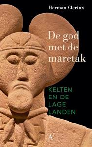 Herman Clerinx De god met de maretak -   (ISBN: 9789025314590)