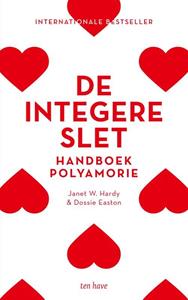 Dossie Easton, Janet W. Hardy De integere slet -   (ISBN: 9789025909598)