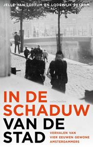 Jelle van Lottum, Lodewijk Petram In de schaduw van de stad -   (ISBN: 9789026351952)