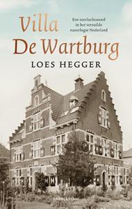 Loes Hegger Villa De Wartburg -   (ISBN: 9789026354076)