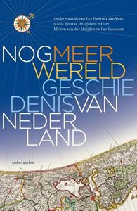 Huygens Instituut Voor Nederlandse Geschiedenis Nog meer wereldgeschiedenis van Nederland -   (ISBN: 9789026354489)