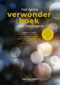 Elleke van Gelder Het grote verwonderboek voor managers -   (ISBN: 9789089656308)