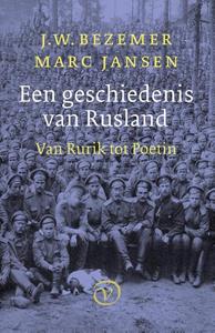 J.W. Bezemer, Marc Jansen Een geschiedenis van Rusland -   (ISBN: 9789028231054)