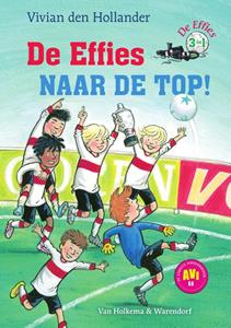 Vivian den Hollander De effies naar de top! -   (ISBN: 9789000362813)