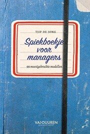 Tjip de Jong Spiekboekje voor managers -   (ISBN: 9789089656865)
