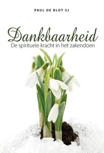 Paul de Blot S.J. Dankbaarheid -   (ISBN: 9789089801159)
