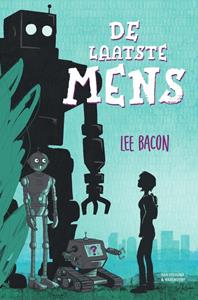 Lee Bacon De laatste mens -   (ISBN: 9789000364879)
