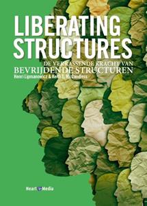 Henri Lipmanowicz, Keith L. McCandless Liberating Structures -   (ISBN: 9789089840189)